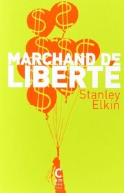 Marchand de liberté (French Edition)