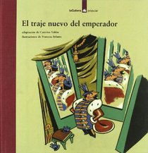 El 'traje Nuevo Del Emperador/the Emperor's New Clothes (Spanish Edition)