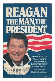 Reagan the Man, the President