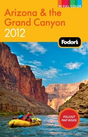 Fodor's Arizona & the Grand Canyon 2012