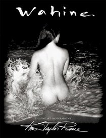Wahine, The Fine Art Photography of Kim Taylor Reece