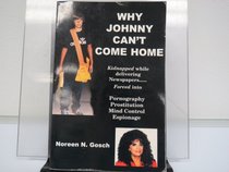 Why Johnny Can't Come Home