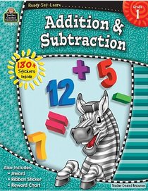 Ready-Set-Learn: Addition & Subtraction Grd 1 (Ready Set Learn)