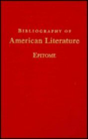 Bibliography of American Literature: Epitome