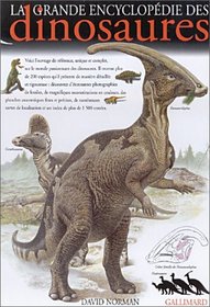 La Grande Encyclopdie des dinosaures