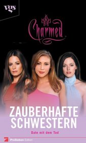 Date mit dem Tod (Date with Death) (Charmed, Bk 14) (German Edition)