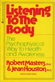 Listening to the Body the Psychophysical