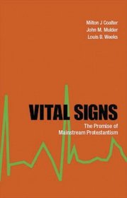 Vital Signs: The Promise of Mainstream Protestantism