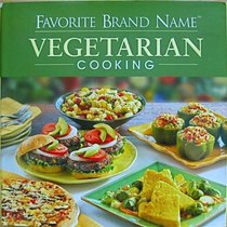 Favorite Brand Name Vegetarian Cooking