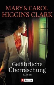 Gefhrliche berraschung    (Deck the Halls (Alvirah Meehan, Regan Reilly) (German Edition)