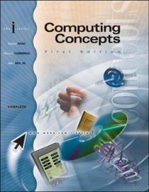 Computing Concepts: Complete Edition (I-series)
