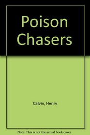 Poison Chasers