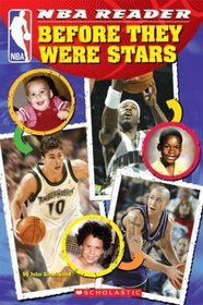 Before They Were Stars (NBA Reader, Level 3)