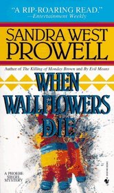 When Wallflowers Die (Phoebe Siegel, Bk 3)