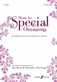 Music for Special Occasions -- Secular: For Weddings and Services of Celebration or Reflection (Faber Edition, Music for Special Occasions)