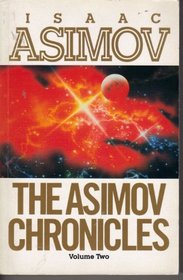 The Asimov Chronicles: Vol 2 (Legend Books)