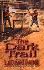 The Dark Trail: A Western Duo (Large Print)