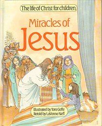 Miracles of Jesus (Life of Christ for Children)