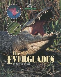 Everglades (Our Wild World)