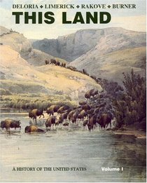 This Land: A History of the United States, Volume 1