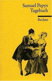 Tagebuch. Aus dem London des 17. Jahrhunderts.