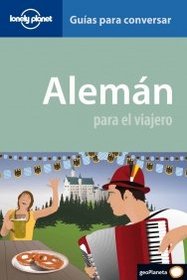 Aleman: Para El Viajero (Phrasebook) (Spanish Edition)