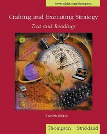 Crafting and Executing Strategy: Text and Readings