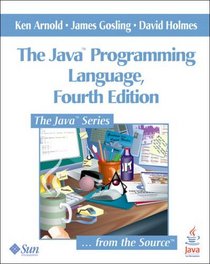 Java(TM) Programming Language, The (4th Edition) (Java Series)