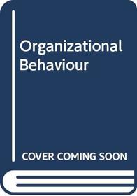 Organizational Behaviour: Student Guide