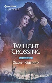 Twilight Crossing (Nightsiders, Bk 6) (Harlequin Nocturne, No 249)