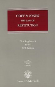 Goff and Jones: Restitution: 1st Supplement to the 5th Edition (Common Law Library)