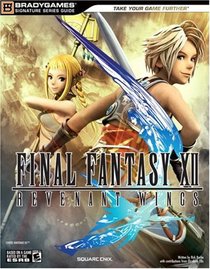 Final Fantasy XII: Revenant Wings Strategy Guide (BradyGames Signature Series)