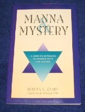 Manna & Mystery: A Jungian Approach to Hebrew Myth and Legend