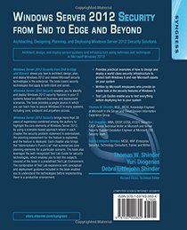 Windows Server 2012 Security from End to Edge and Beyond: Architecting, Designing, Planning, and Deploying Windows Server 2012 Security Solutions