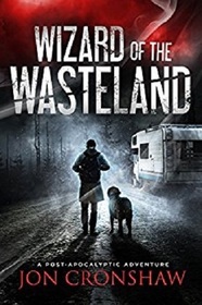 Wizard of the Wasteland: a post-apocalyptic adventure