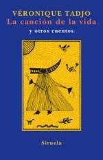 La cancion de la vida/ The Song of Life (Spanish Edition)