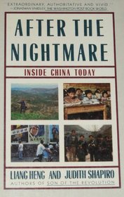 After the Nightmare: Inside China Today