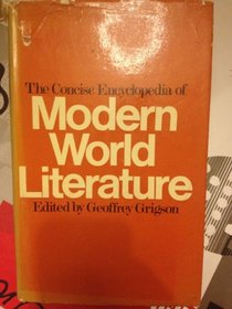 The Concise encyclopedia of modern world literature