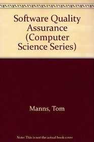Software Quality Assurance (Computer Science Series)