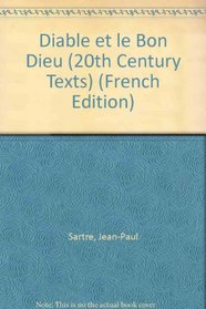 Diable et le Bon Dieu (20th Century Texts) (French Edition)