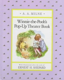 Winnie-The-Pooh's Pop-Up Theater Book