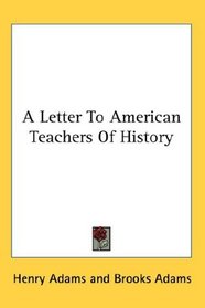 A Letter To American Teachers Of History