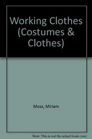 Working Clothes (Costumes & Clothes)