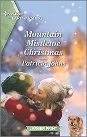 Mountain Mistletoe Christmas (Second Chance Club, Bk 2) (Harlequin Heartwarming, No 348) (Larger Print)