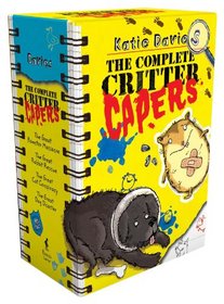 The Complete Critter Capers: The Great Hamster Massacre; The Great Rabbit Rescue; The Great Cat Conspiracy; The Great Dog Disaster (The Great Critter Capers)