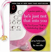 Pocket Guide to He's Just Not That into You: The No-excuses Truth to Understanding Guys (Charming Petite Series)