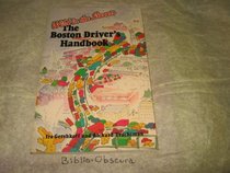 Wild in the Streets: The Boston Driver's Handbook