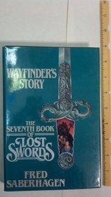 Wayfinder's Story (Lost Swords, 7th Bk)