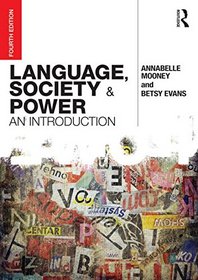 LSP Bundle: Language, Society and Power: An Introduction