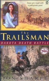 Trailsman #265, The: Dakota Death Rattle (Trailsman)